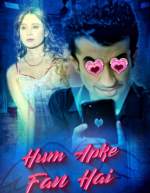 Hum Aapke Fan Hai 2021 Kooku Web Series Download Filmy4WEB