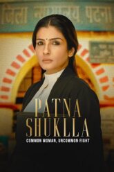 Patna Shukla 2024 Movie Download 480p 720p 1080p Filmy4WEB Filmyzilla Filmywap