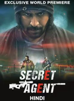 Secret Agent Filmy4WEB 2024 Hindi Dubbed